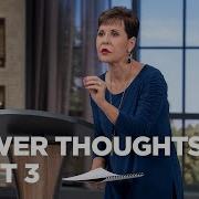 Power Thoughts Part 3 Joyce Meyer Enjoying Everyday Life Joyce Meyer Ministries