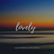 Isn T It Lovely All Alone Hailey Barnes