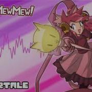 Undertale Vs Mad Mew Mew Remix By Nyxtheshield
