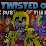 Fnaf Twisted Ones