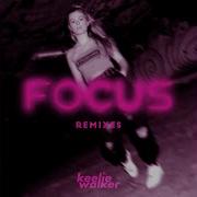 Focus Ethan Fox Extended Remix Keelie Walker