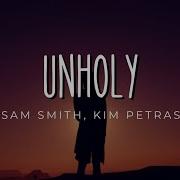 Sam Smith Unholy Ft Kim Petras Lyrics Nra Verse