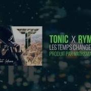 Les Temps Changent Feat Rymz