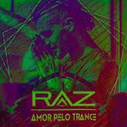 Raz Amor Pelo Trance