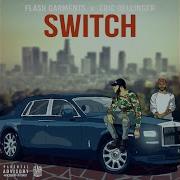 Switch Feat Eric Bellinger Flash Garments