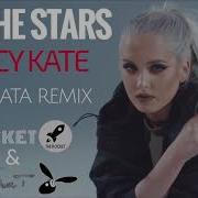 All The Stars Macy Kate Rocket Dj Cyber T Bachata Remix