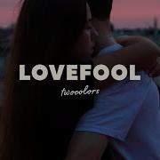 Twocolors Lovefool Lyrics Sensual Musique