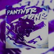 Panther Funk Slowed