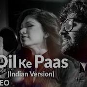 Dil Ke Paas Indian Version From Dil Ke Paas Indian Version Tulsi