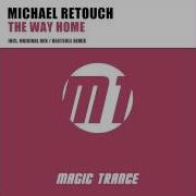 Michael Retouch The Way Home Original Mix Magic Trance