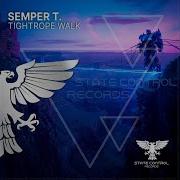 Tightrope Walk Extended Mix Semper T