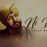 Ni Maa Daler Mehndi