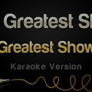 The Greatest Showman Ensemble The Greatest Show From Quot The Greatest Showman Quot Instrumental