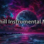 Melodic Chillstep No Vocals