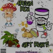 Get Right Feat Ynr Rianthademon Rose Capone