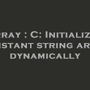 Array C Initialize A Constant String Array Dynamically Hey Delphi