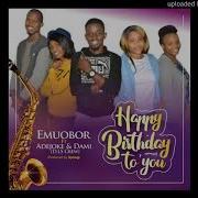 Happy Birthday To You Emuobor