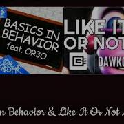 Basics In Behavior Like It Or Not Mashup