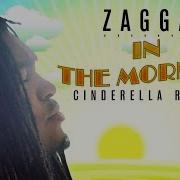 Cinderella Riddim Zagga