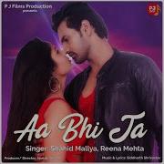 Aa Bhi Ja Shahid Mallya Reena Mehta