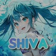 Nightcore Shiva