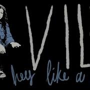 Kurt Vile Hey Like A Child