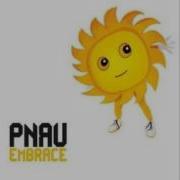 Embrace Radio Edit Pnau