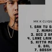 Mix Mk K Clique Mk K Clique Mix Music Nhm Life