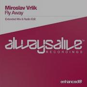 Miroslav Vrlik Fly Away Radio Edit