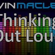 Kevin Macleod Thinking Out Loud