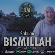 Sabyan Bismillah