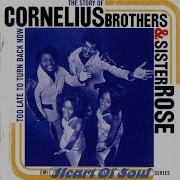 Too Late To Turn Back Now Cornelius Brothers Sister Rose Stereo