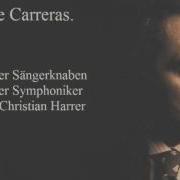 Panis Angelicus José Carreras Uwe Christian Harrer Wiener Symphoniker