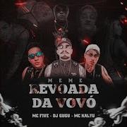 Mc Five Meme Revoada Da Vovó