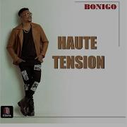 Bonigo Haute Tension Official Video Bonigo