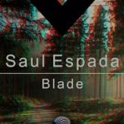 Saul Espada Blade