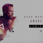 Awakening Bass Modulators