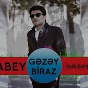 Balabey Gezey Biraz