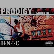 Prodigy Of Mobb Deep H N I C Keep It Thoro