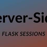 Server Side Sessions In Flask With Flask Session Pretty Printed