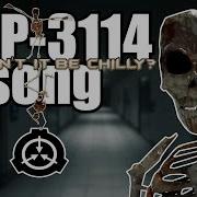 Scp 3114 Song