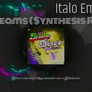 Talo Emotion My Dreams Synthesis Remix