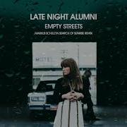 Empty Streets Mixed Markus Schulz In Search Of Sunrise Remix Late Night Alumni Markus Schulz