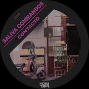 Contacto Extended Mix Saliva Commandos