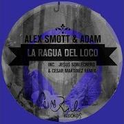 La Ragua Alex Smott