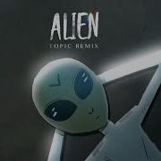 Topic Alien