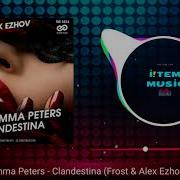 Filv Emma Peters Clandestina Frost Alex Ezhov Radio Remix