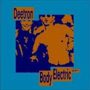 Body Electric Deetron