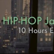 Jazz Hip Hop Instrumental Sleepless In New York 10 Hours Jazz Hip Hop Instrumental