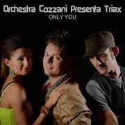 Only You Extended Mix Orchestra Cozzani Triax